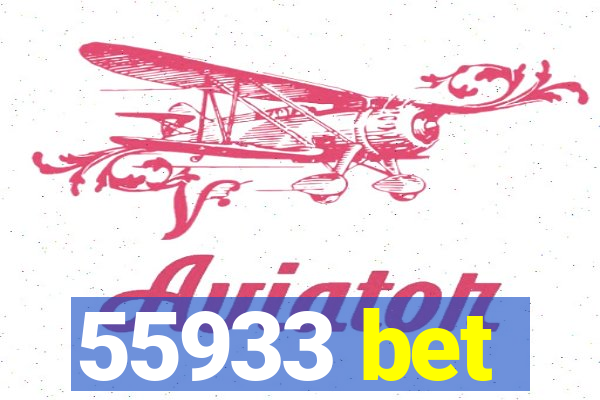 55933 bet